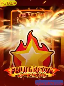 FruitrNovaSupe30: Descubra o Novo Fenômeno dos Jogos
